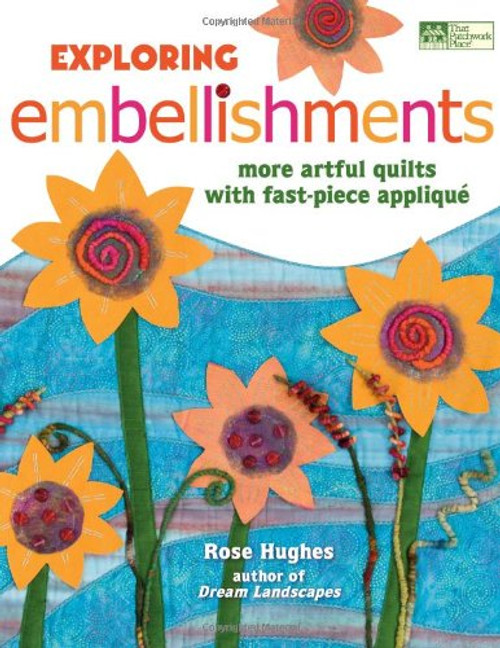 Exploring Embellishments Book by Rose Hughes