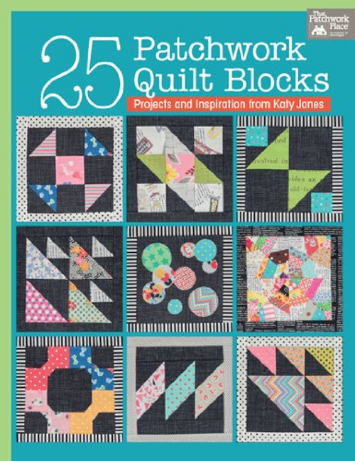 25 Patchwork Quilt Blocks Book by Katy Jones