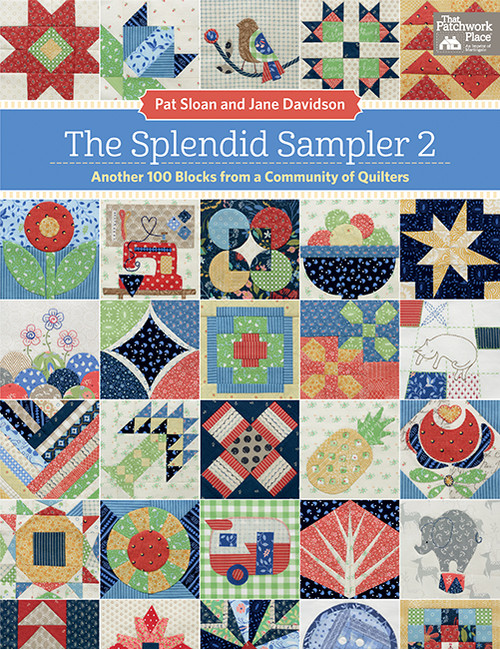 The Splendid Sampler 2 Book by Pat Sloan and Jane Davidson