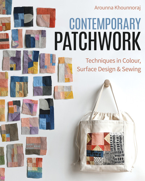 Contemporary Patchwork Book by Arounna Khounnoraj