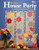House Party Book by Sue Hunt