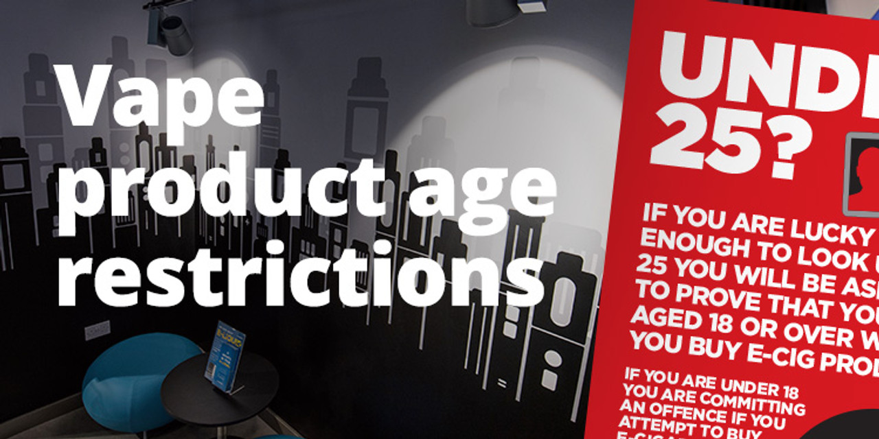 E Cig Age Restrictions A Guide For Vape Retailers Orderly Distribution Limited 