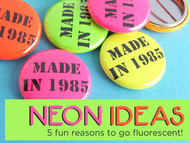 5 Ideas for Using Neon Buttons