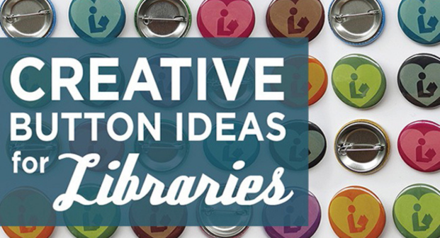Cost Effective Library Marketing Tools - Busy Beaver Button Co
