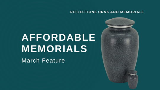 March Feature: Affordable Memorials