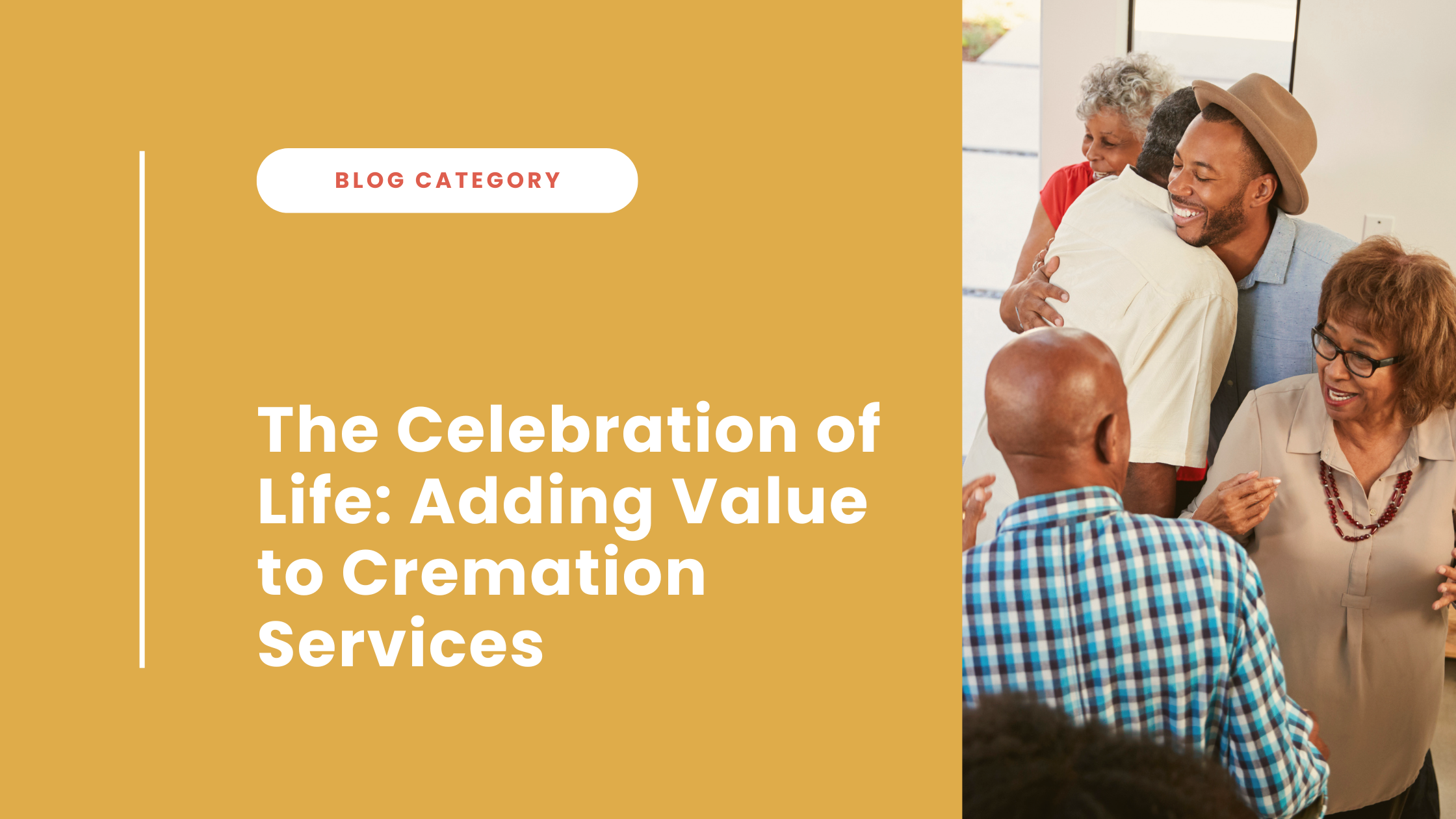 Celebration of Life: Adding Value to Cremation Services - Reflections