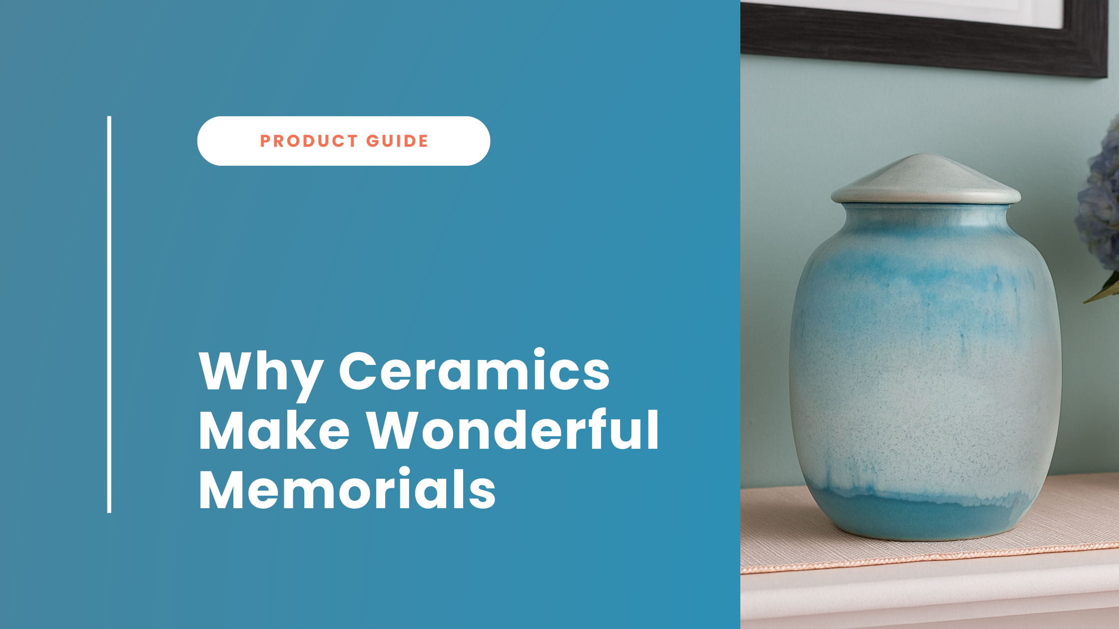 Why Ceramics Make Wonderful Memorials