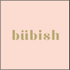 Bubish