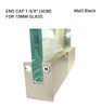 EC3CL705410SAB Matte Black 1-5/8 ENDCAP FOR 10MM GLASS