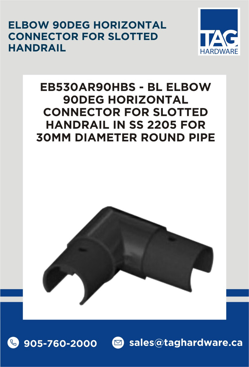 EB530AR90HBS - BL ELBOW 90DEG HORIZONTAL CONNECTOR FOR SLOTTED HANDRAIL IN SS 2205 FOR 30MM DIAMETER ROUND PIPE 