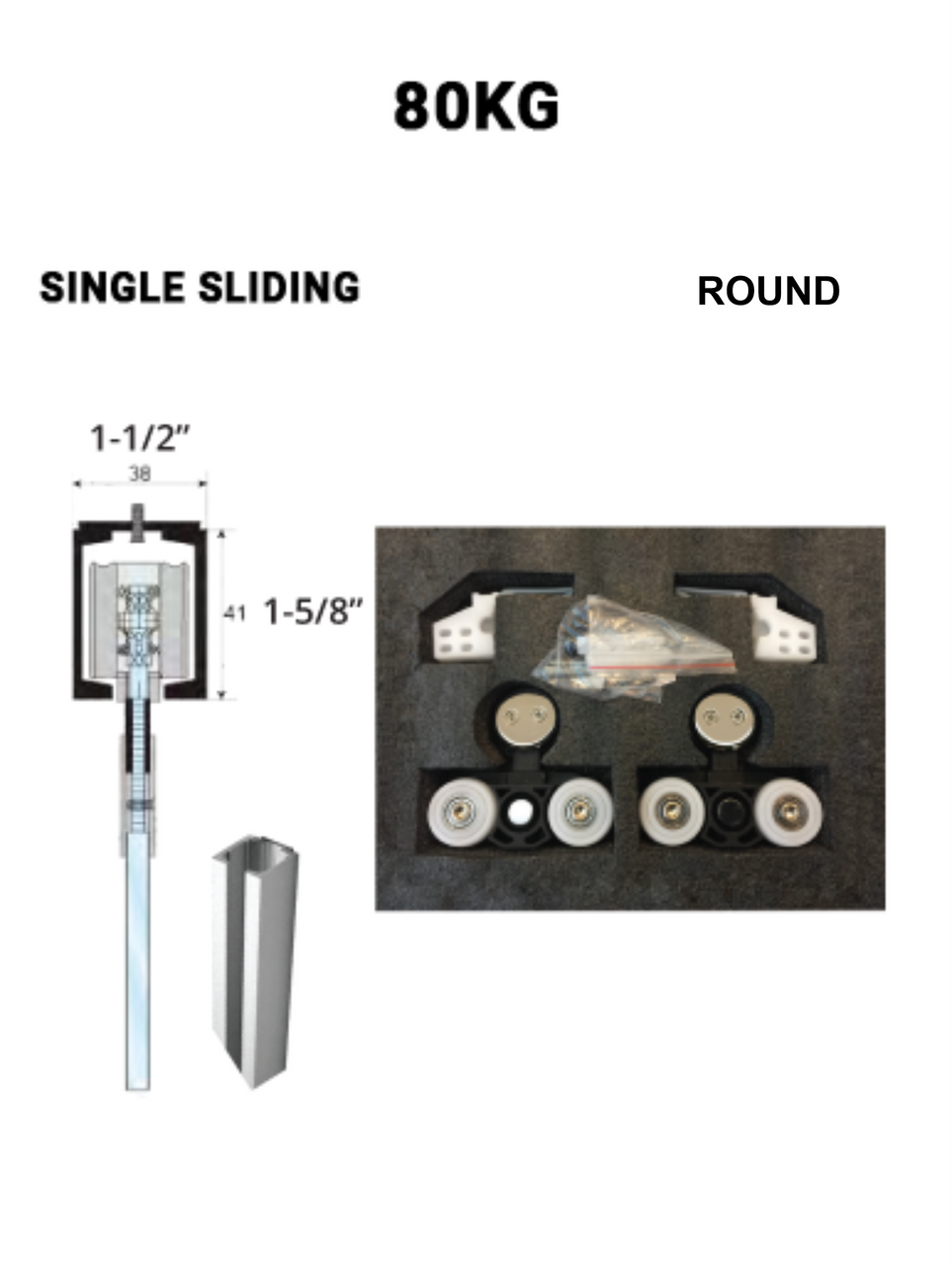 SLEZ80ST-SS  Single Sliding 80KG Round w/Cladding