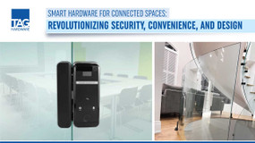 Smart Hardware for Connected Spaces: Revolutionizing Security, Convenience, and Design Smart Hardware for Connected Spaces: Revolutionizing Security, Convenience, and Design