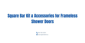 Square Bar Kit & Accessories for Frameless Shower Doors | Modern Glass Support Solutions for USA & Canada
