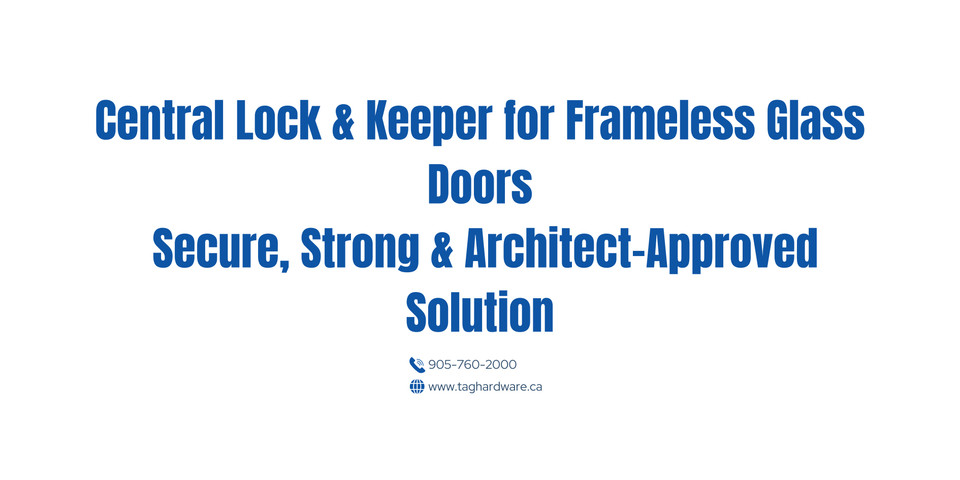 Central Lock & Keeper for Frameless Glass Doors - Secure, Strong & Architect-Approved Solution