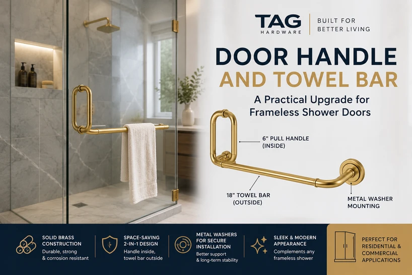 Door Handle and Towel Bar: A Practical Upgrade for Frameless Shower Doors