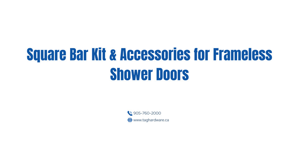 Square Bar Kit & Accessories for Frameless Shower Doors | Modern Glass Support Solutions for USA & Canada