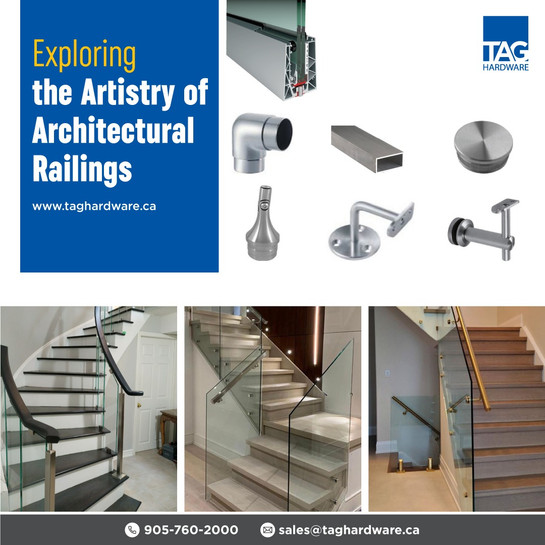 Exploring the Artistry of Architectural Railings - Handrail System in Canada | TAG Hardware Exploring the Artistry of Architectural Railings - Handrail System in Canada | TAG Hardware