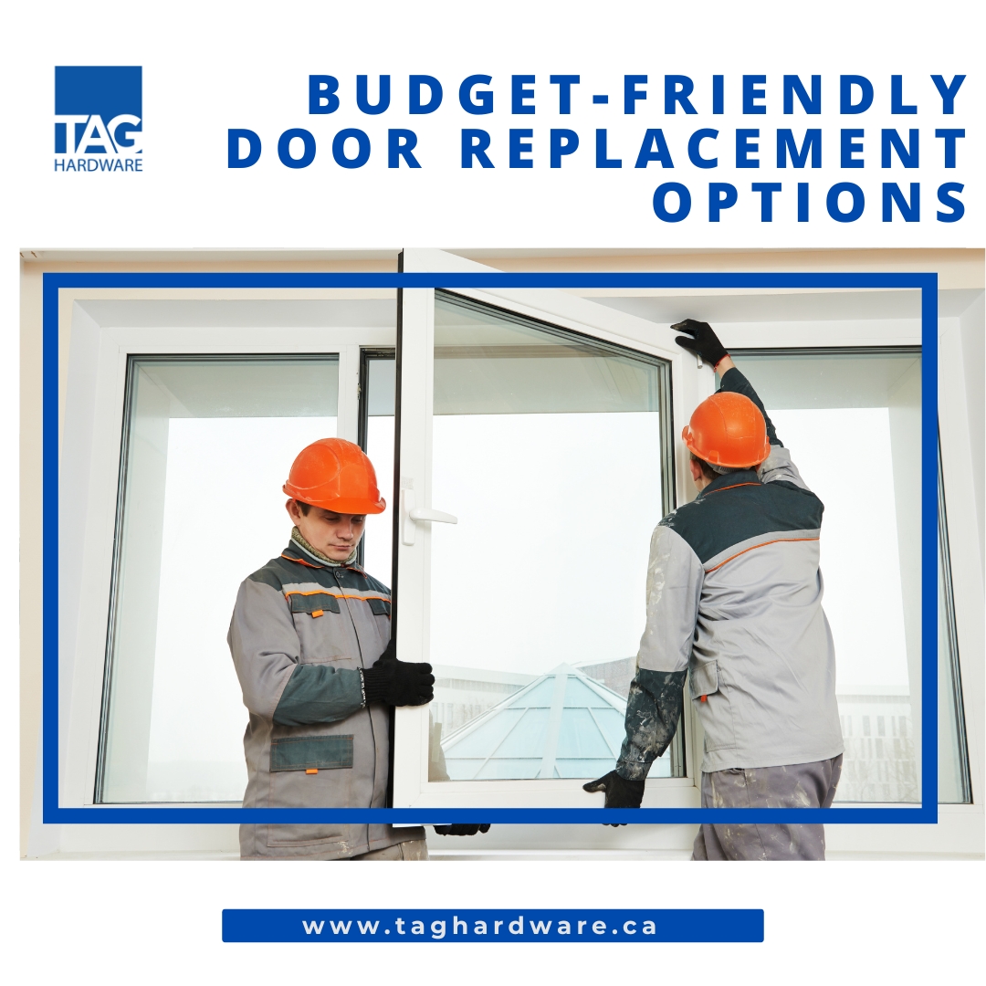 BudgetFriendly Door Replacement Options TAG HARDWARE
