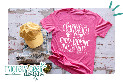 Of Course My Grandkids are Smart