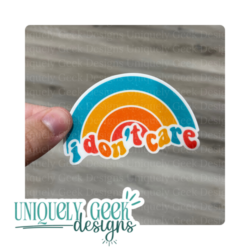I Don't Care Rainbow Vinyl Sticker
