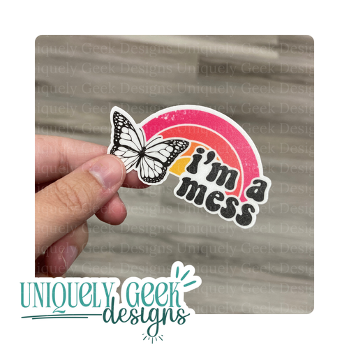 I'm a Mess Rainbow & Butterfly Vinyl Sticker