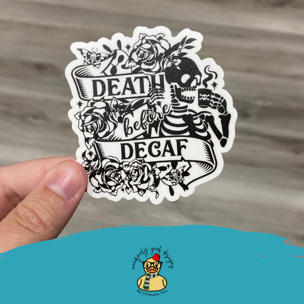 Death Before Decaf Vinyl Sticker