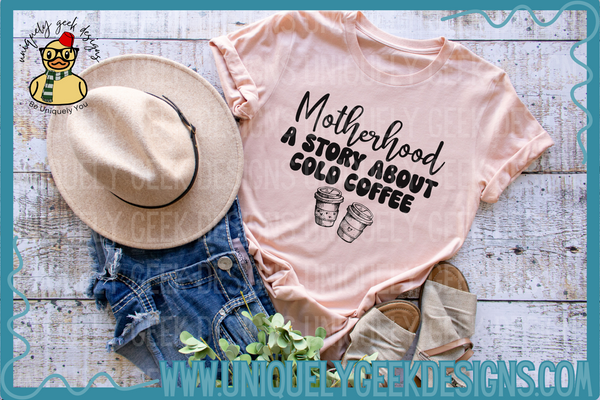 Motherhood A Story of Cold Coffee