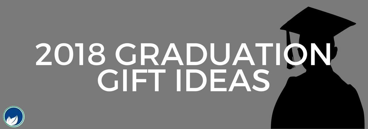 2018 Graduation Gift Ideas