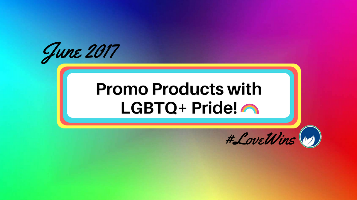 LGBTQ+ Pride in Promo Products!