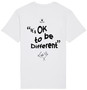 'Hey You' 1: It's OK To Be Different Organic Cotton T-Shirt
