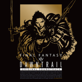 DAWNTRAIL: FINAL FANTASY XIV Original Soundtrack [Blu-Ray]