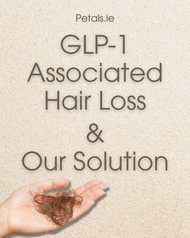 GLP-1 Associated Hair Loss & Our Solution