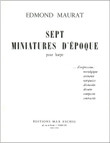 Maurat: Sept Miniatures D'Epoque pour harpe