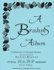 Brahms/Burton: Brahms Album (Digital Download) Brahms/Burton: Brahms Album (Digital Download)