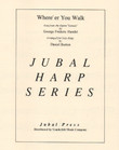 Handel/Burton: Where'er You Walk (Digital Download) Handel/Burton: Where'er You Walk (Digital Download)