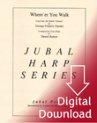 Handel/Burton: Where'er You Walk (Digital Download) Handel/Burton: Where'er You Walk (Digital Download)