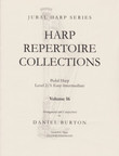 Image: the cover of "Harp Repertoire Collections Volume 16" by Daniel Burton. The cover is beige and features a picture of a harp, over which the title is superimposed. The book is written for pedal harp, level 2/3, or easy to intermediate. It is part of the Jubal Harp series, and is distributed by Vanderbilt Music. Image: the cover of "Harp Repertoire Collections Volume 16" by Daniel Burton. The cover is beige and features a picture of a harp, over which the title is superimposed. The book is written for pedal harp, level 2/3, or easy to intermediate. It is part of the Jubal Harp series, and is distributed by Vanderbilt Music.