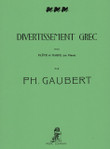 Gaubert: Divertissement Grec pour Flute et Harpe (ou Piano) (Digital Download)