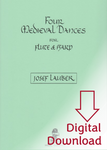 Lauber: Four Medieval Dances for Flute & Harp (Digital Download) Lauber: Four Medieval Dances for Flute & Harp (Digital Download)