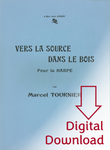 Tournier: Vers La Source dans le Bois (Digital Download) Tournier: Vers La Source dans le Bois (Digital Download)