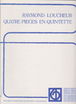 Loucheur: 4 Pieces En Quintette