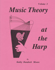 Moore: Music Theory at the Harp, Vol. 3 Moore: Music Theory at the Harp, Vol. 3