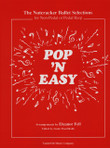 Tchaikovsky/Fell: Pop 'N Easy Nutcracker Tchaikovsky/Fell: Pop 'N Easy Nutcracker