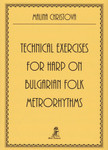 Christova: Technical Exercises for Harp on Bulgarian Folk Metrorhythms