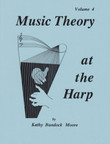 Moore: Music Theory at the Harp, Vol. 4 Moore: Music Theory at the Harp, Vol. 4