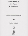 Saint-Saens/Salzedo: Le Cygne/The Swan (Harp & Cello/Violin) Saint-Saens/Salzedo: Le Cygne/The Swan (Harp & Cello/Violin)