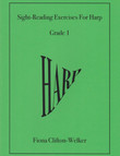 Clifton-Welker: Sight-Reading Exercises for Harp, Grade 1
