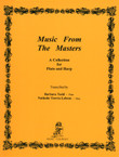Tevin-Lebens/Todd: Music From The Masters ( A Collection for Flute and Harp) Tevin-Lebens/Todd: Music From The Masters ( A Collection for Flute and Harp)