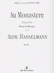 Hasselmans: Au Monastere