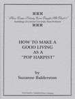 Balderston: How To Make a Good Living as a 'Pop Harpist' Balderston: How To Make a Good Living as a 'Pop Harpist'